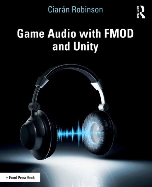 Game Audio with FMOD and Unity