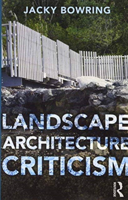 Landscape Architecture Criticism
