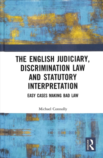 Judiciary, Discrimination Law and Statutory Interpretation