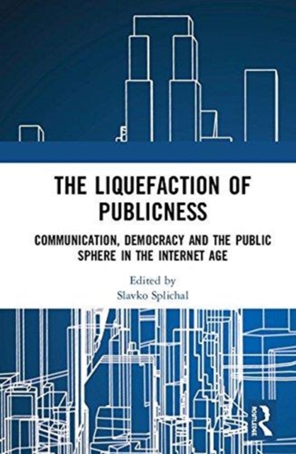 The Liquefaction of Publicness