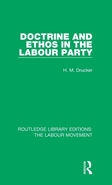 Doctrine and Ethos in the Labour Party