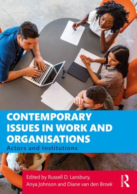 Contemporary Issues in Work and Organisations