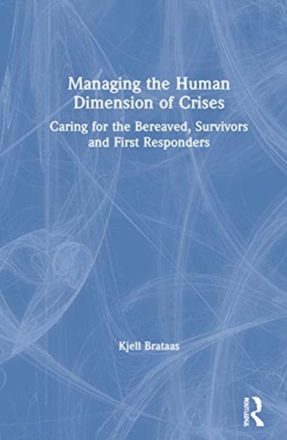 Managing the Human Dimension of Disasters