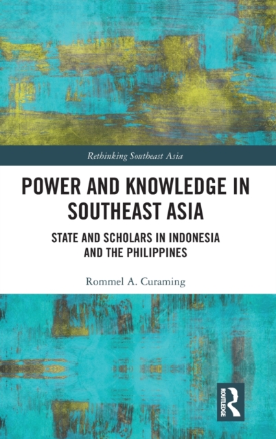 Power and Knowledge in Southeast Asia