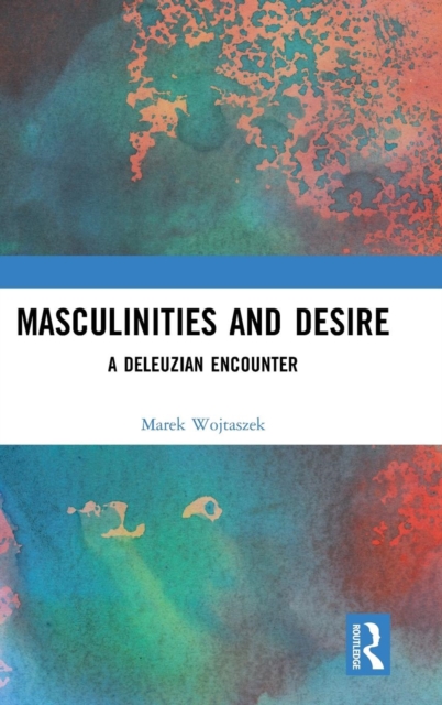 Masculinities and Desire