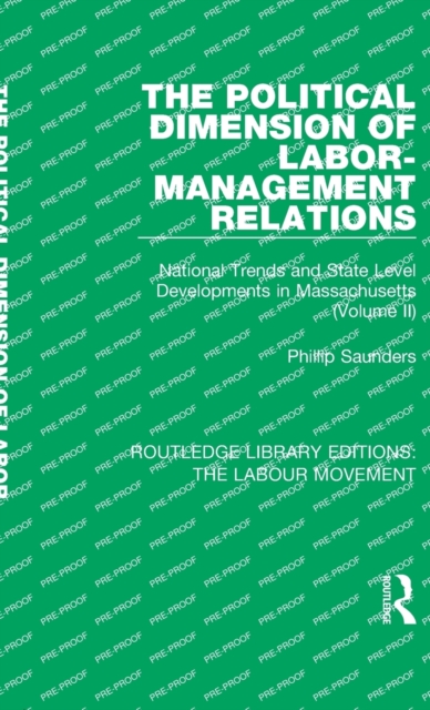 The Political Dimension of Labor-Management Relations