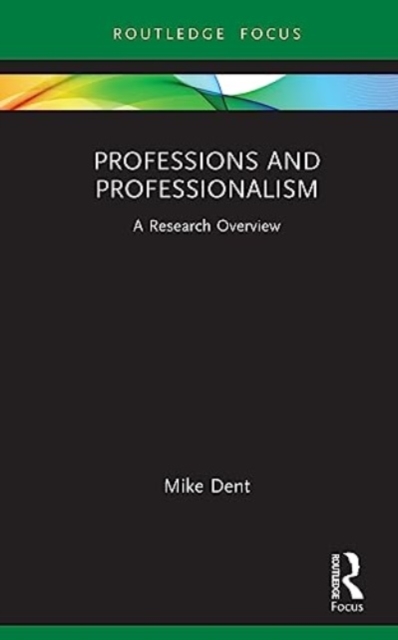 Professions and Professionalism