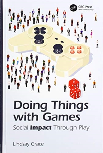Doing Things with Games