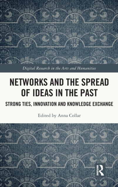 Networks and the Spread of Ideas in the Past