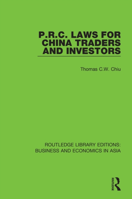 P.R.C. Laws for China Traders and Investors