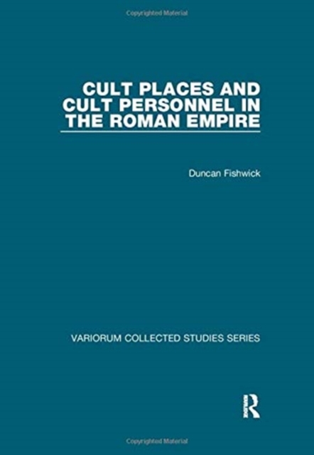 Cult Places and Cult Personnel in the Roman Empire