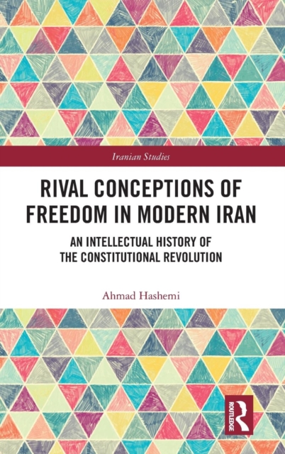 Rival Conceptions of Freedom in Modern Iran