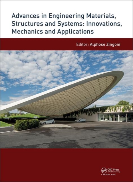 Advances in Engineering Materials, Structures and Systems: Innovations, Mechanics and Applications