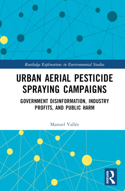 Urban Aerial Pesticide Spraying Campaigns