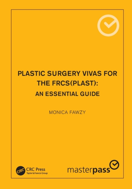 Plastic Surgery Vivas for the FRCS (Plast)