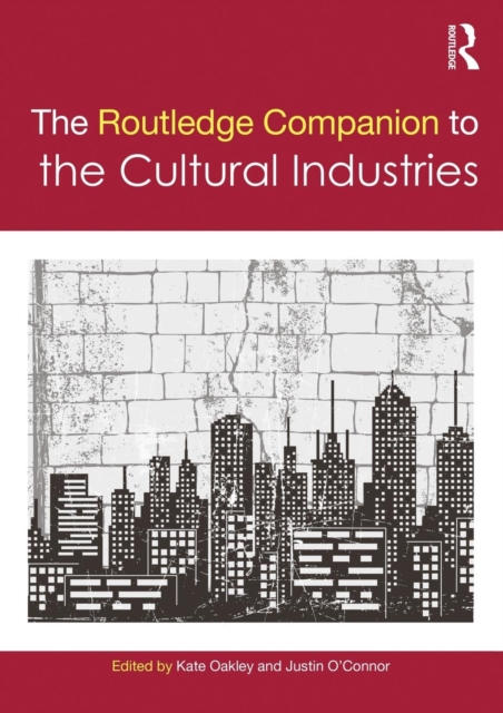 Routledge Companion to the Cultural Industries