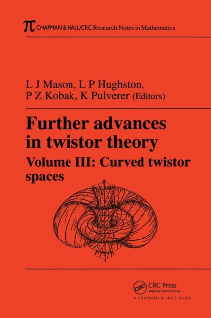 Further Advances in Twistor Theory, Volume III