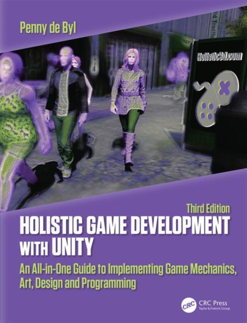 Holistic Game Development with Unity 3e