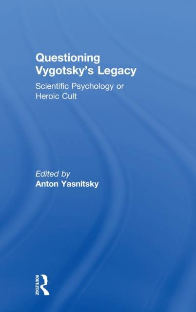 Questioning Vygotsky's Legacy