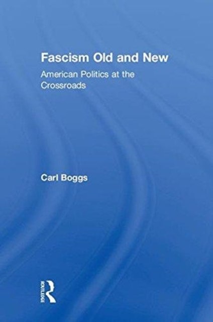 Fascism Old and New