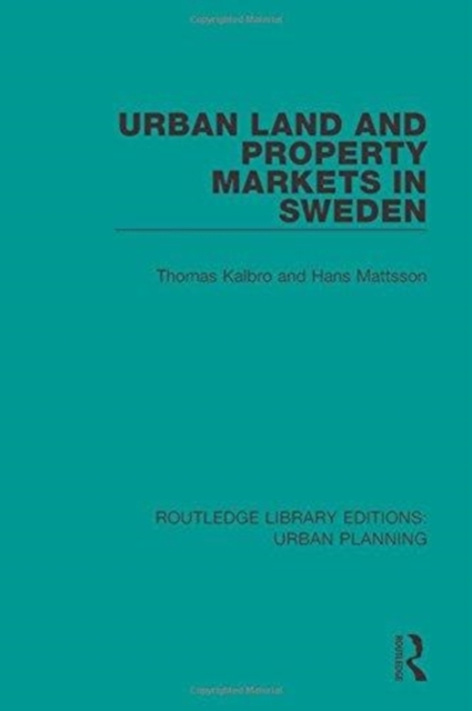 Urban Land and Property Markets in Sweden