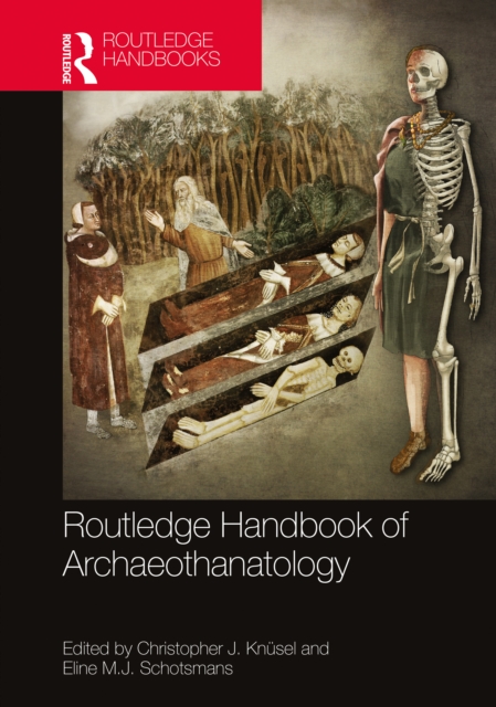 Routledge Handbook of Archaeothanatology