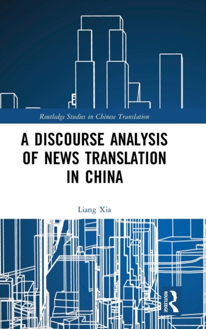 Discourse Analysis of News Translation in China
