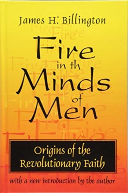 Fire in the Minds of Men