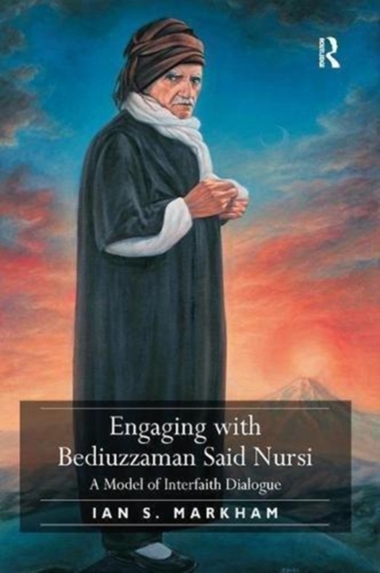 Engaging with Bediuzzaman Said Nursi