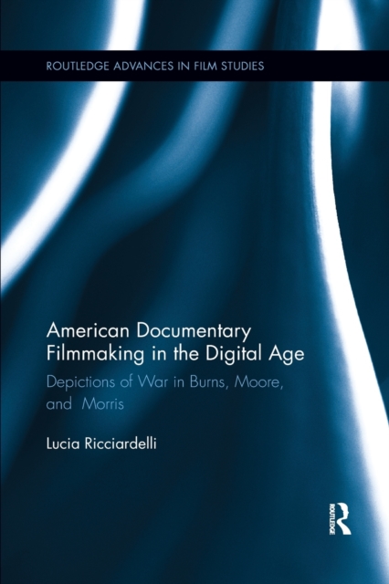 American Documentary Filmmaking in the Digital Age