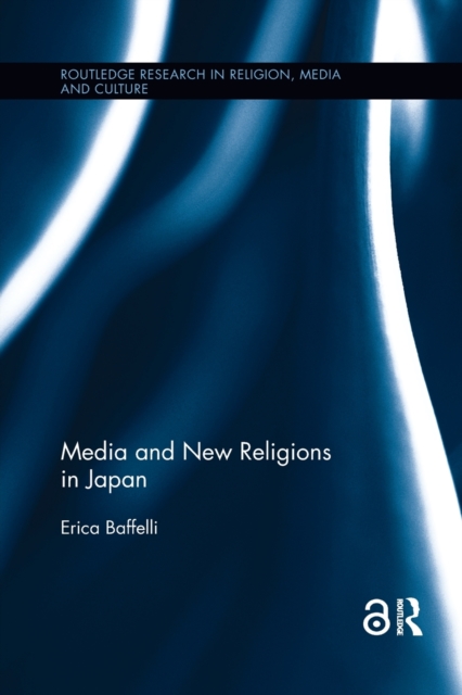 Media and New Religions in Japan