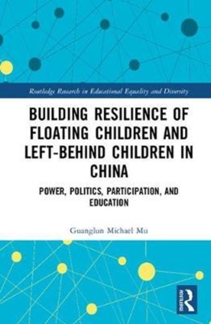 Building Resilience of Floating Children and Left-Behind Children in China