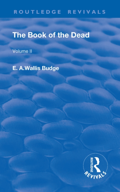 The Book of the Dead, Volume II