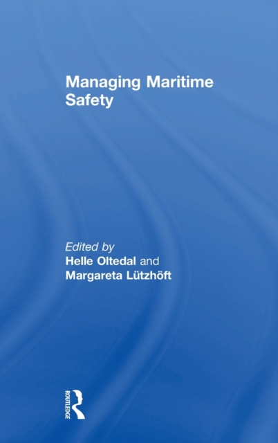 Managing Maritime Safety