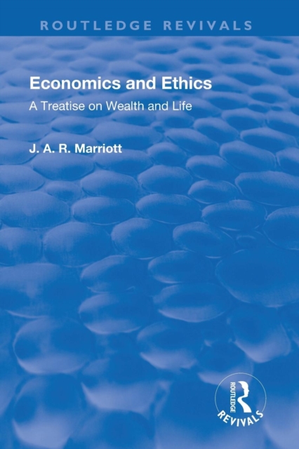 Revival: Economics and Ethics (1923)