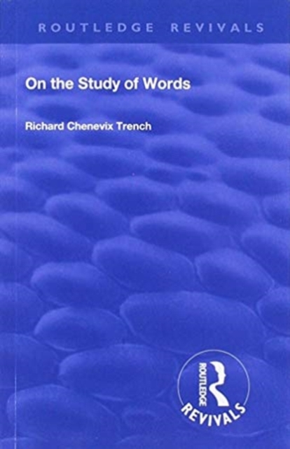 Revival: On the Study of Words (1904)