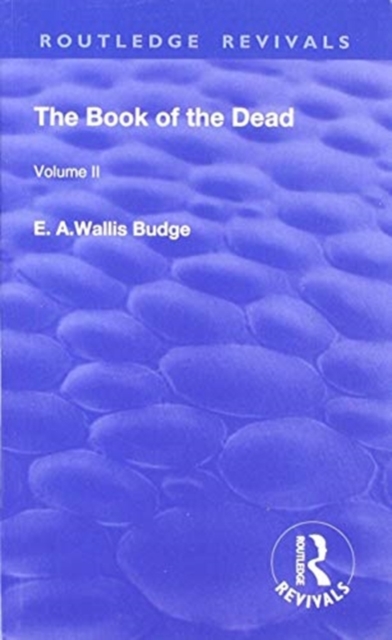 The Book of the Dead, Volume II