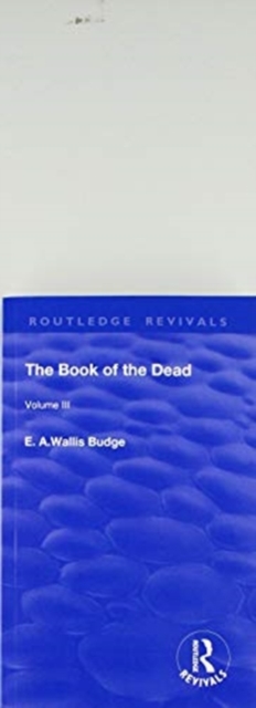 The Book of the Dead, Volume III