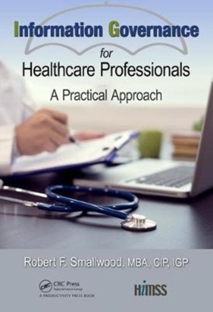 Information Governance for Healthcare Professionals