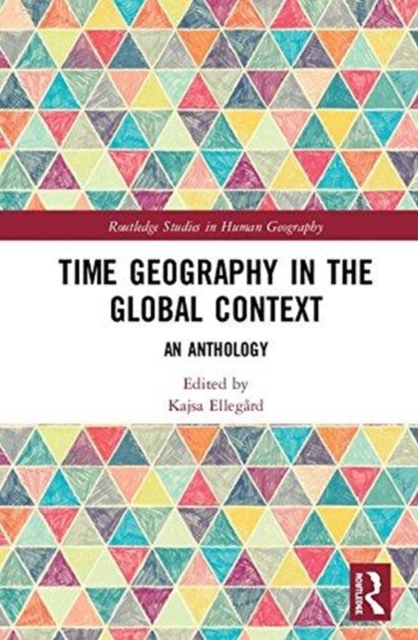 Time Geography in the Global Context