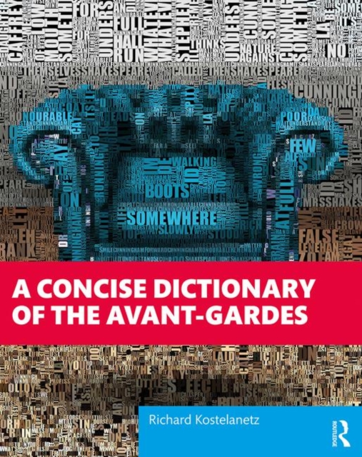 Concise Dictionary of the Avant-Gardes