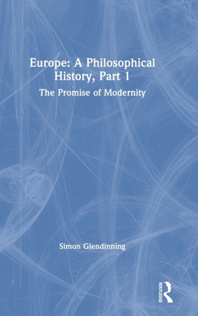 Europe: A Philosophical History, Part 1