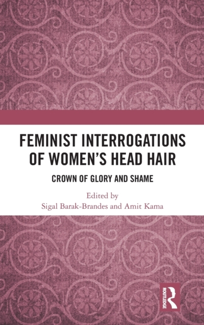 Feminist Interrogations of Women's Head Hair