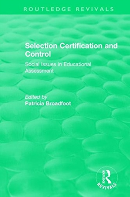 Selection Certification and Control