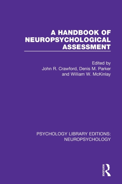 A Handbook of Neuropsychological Assessment