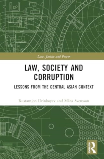 Law, Society and Corruption