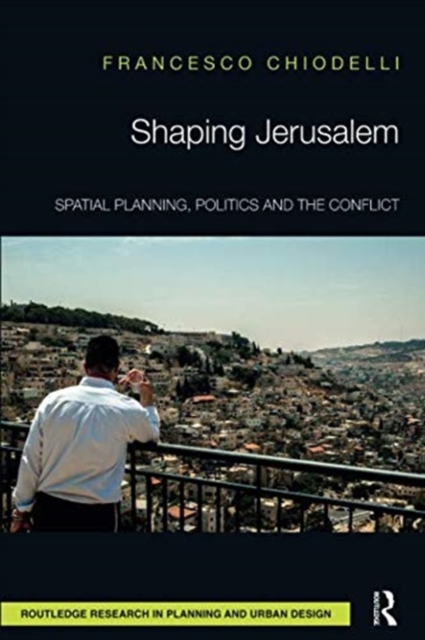 Shaping Jerusalem