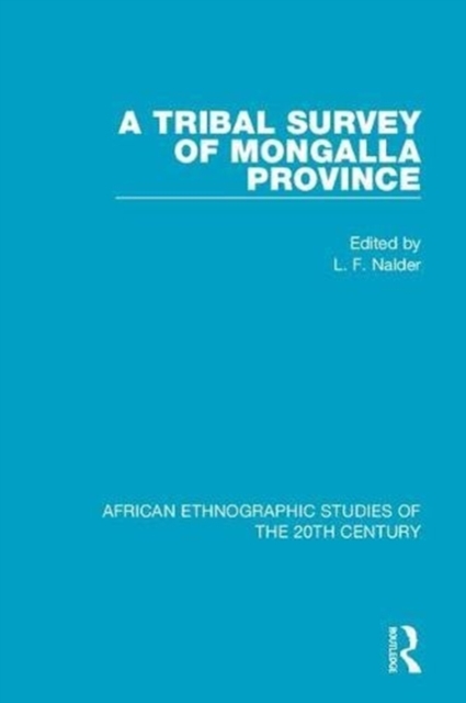 A Tribal Survey of Mongalla Province