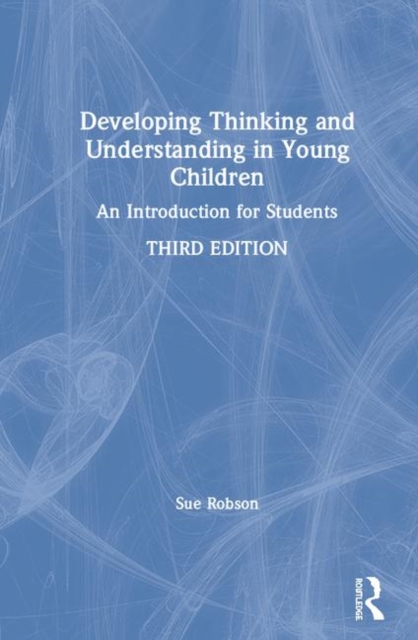 Developing Thinking and Understanding in Young Children