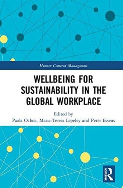 Wellbeing for Sustainability in the Global Workplace